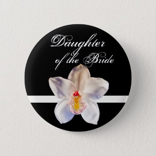 Daughter Of The Bride Wedding ID Bride Pinback Button