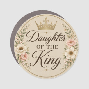 Daughter of the King Floral Car Magnet