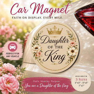 Daughter of the King Floral Car Magnet