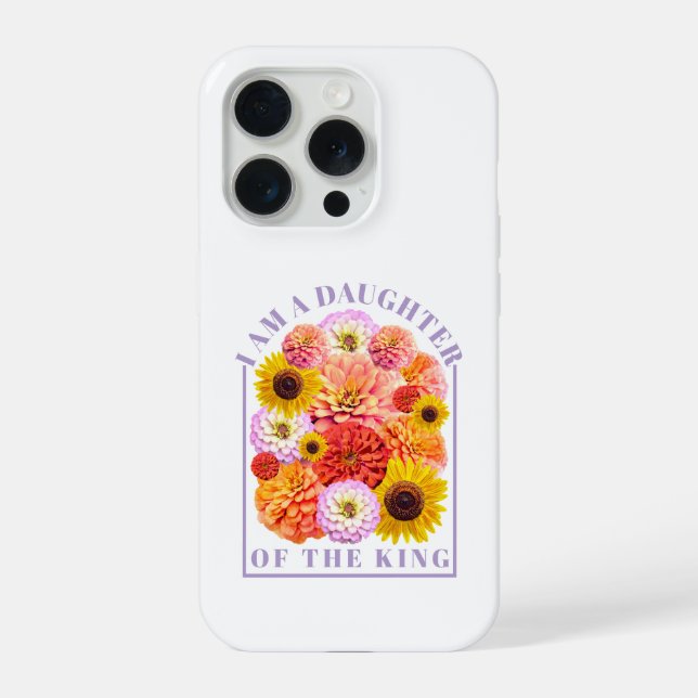 Daughter of the King Floral Faith Affirmation iPhone Case (Back)