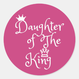 Daughter of The King Stickers