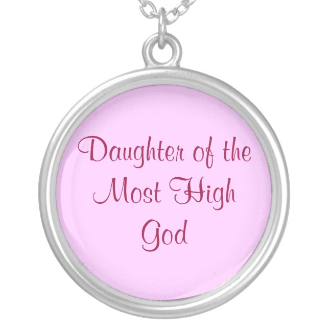 Daughter of the Most High God Silver Plated Necklace (Front)