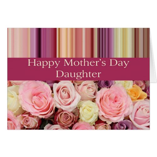 Daughter Pastel roses  stripes Mothers Day