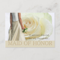 Daughter, Please be my Maid of Honor?