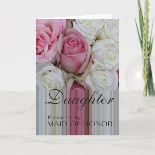 Daughter, Please be my Maid of Honor? Invitation (Front)