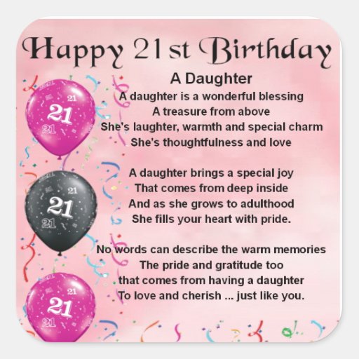 Daughter Poem 21st Birthday Square Sticker | Zazzle