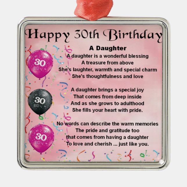 Daughter Poem  30th Birthday Metal Ornament (Front)