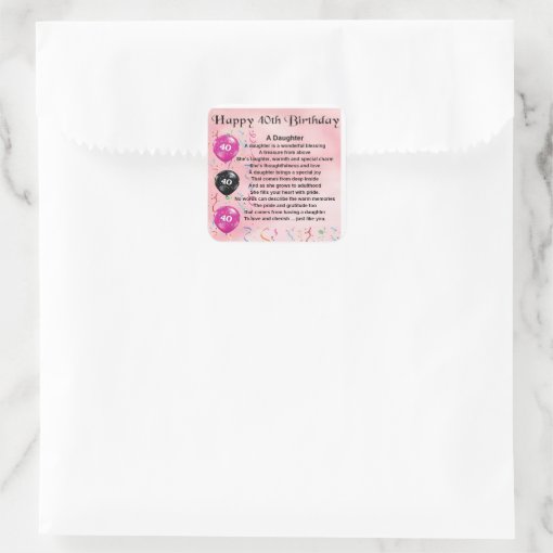 Daughter Poem 40th Birthday Square Sticker | Zazzle