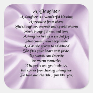 Daughter Poem - Lilac Silk Square Sticker