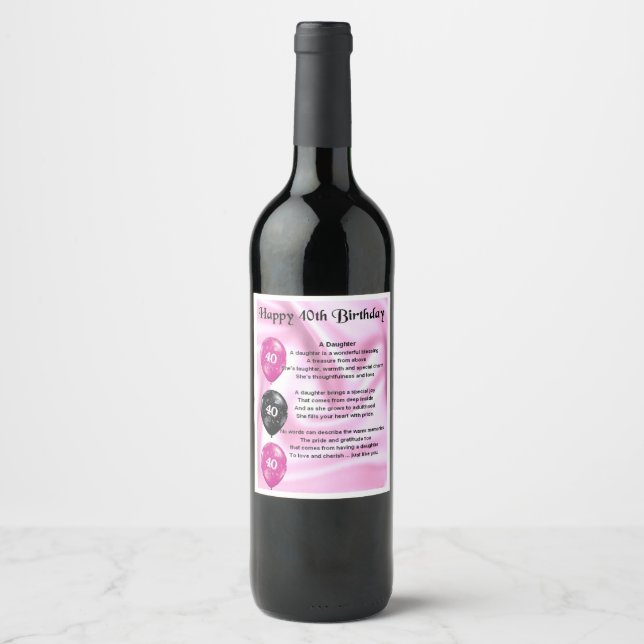 Daughter  Poem Wine Bottle Label -  40th Birthday (Front)