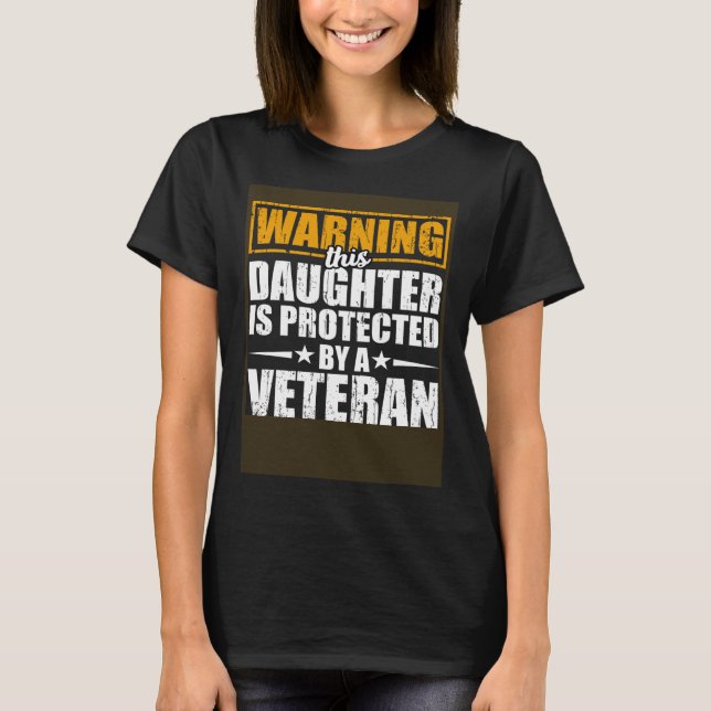 Daughter Protected By Veteran Dad Fathers Day Gran T-Shirt (Front)