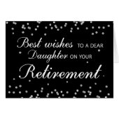 Daughter, Retirement Congratulations Black+Silver (Front Horizontal)