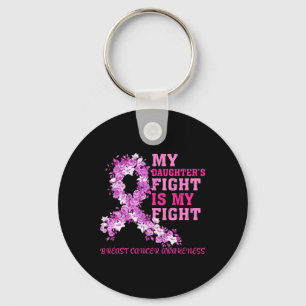 Daughter’s Fight Is My Fight Breast Cancer Awarene Keychain
