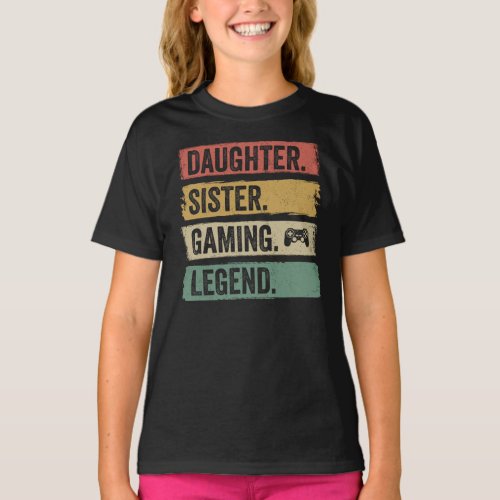 Daughter sister gaming legend retro gamer girl T_Shirt