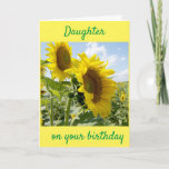 **DAUGHTER** SUNFLOWER FOR YOUR BIRTHDAY CARD<br><div class="desc">LET "YOUR SPECIAL DAUGHTER** " KNOW HOW MUCH SHE MEANS TO "YOU" ON HER VERY SPECIAL DAY WITH THIS LOVELY CARD AND THANKS FOR STOPPING BY 1 OF MY 8 STORES!</div>