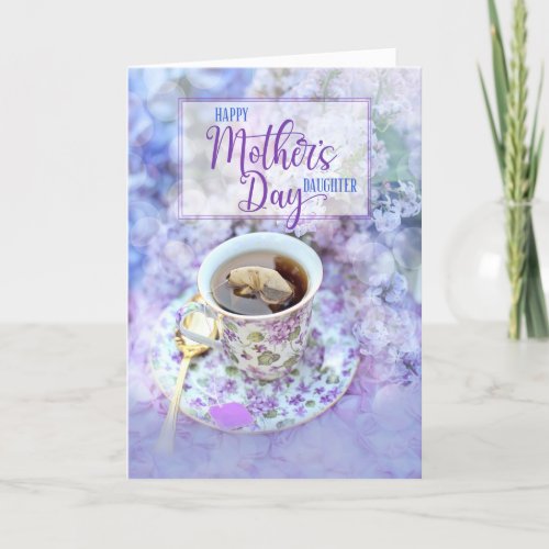 Daughter Teacup and Purple Flowers Mothers Day Holiday Card