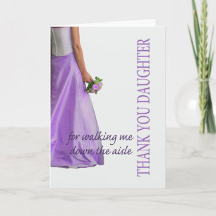 Daughter Thanks for Walking me down Aisle Letterpress Thank You Card