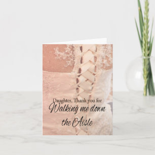Daughter Thanks for Walking me down Aisle Letterpress Thank You Card