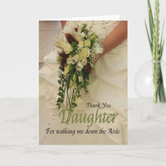 Daughter Thanks for Walking me down Aisle Thank You Card