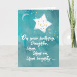 Daughter Tween or Teen Birthday Night Sky Card<br><div class="desc">A daughter is like a gem. Let her know that she has the ability to shine,  and,  and shine more brightly. Make her birthday more special with this card the depicts a shining star on a dark night sky.</div>