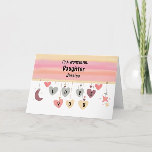 Daughter Valentine Hearts Moon Stars Card