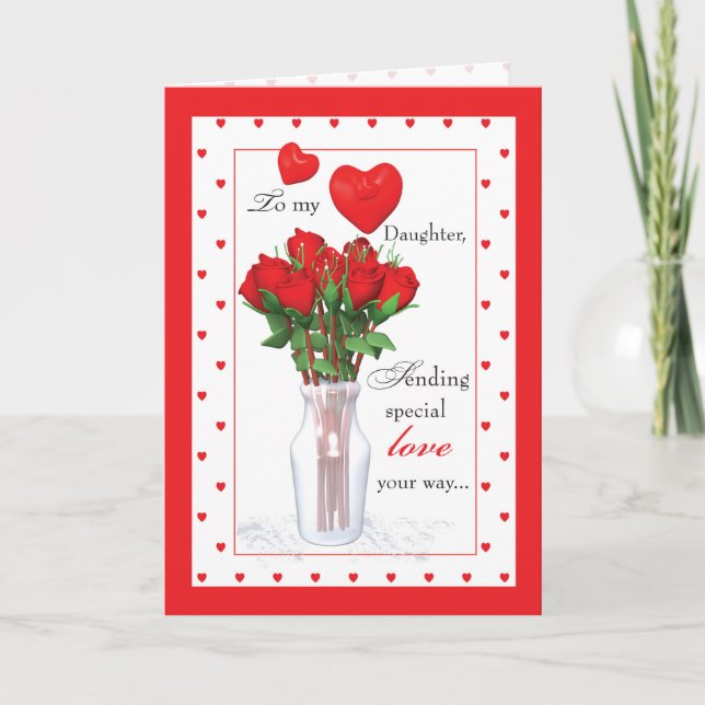 Daughter Valentine's Day Red Roses Hearts Holiday Card (Front)