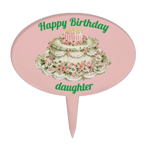 DAUGHTER  VINTAGE BIRTHDAY CAKE  CAKE TOPPER