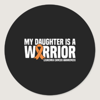 Daughter Warrior Orange Ribbon Leukemia Cancer Awa Classic Round Sticker