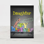 **DAUGHTER** WRITING IS ON THE WALL BIRTHDAY CARD<br><div class="desc">TELL YOUR ***DAUGHTER*** "WITH THIS CARD" OF COURSE (lol) THAT YOU WISH HER A "VERY HAPPY BIRTHDAY"THANKS FOR STOPPING BY 1 OF MY 8 STORES!!</div>