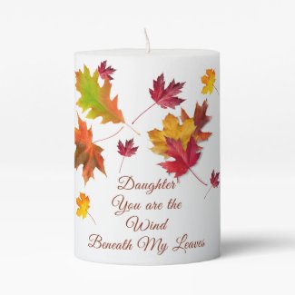 Daughter You Are The Wind Beneath My Leaves Candle