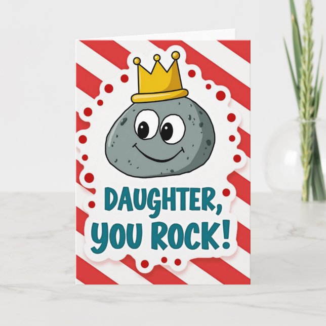 Daughter You Rock Stone Art Card (Front)