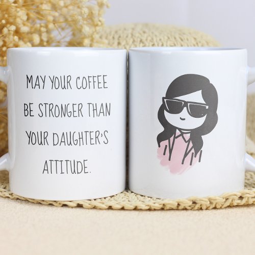 Daughters Attitude Sassy Pink Girl Coffee Mug