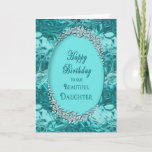 DAUGHTER'S BIRTHDAY  - BLUE ICE - GREETING - CARD<br><div class="desc">See same image for many different birthdays,  anniversaries,  invitations and also some for mother's day Note: Faux gems designed digitally for a realistic affect</div>