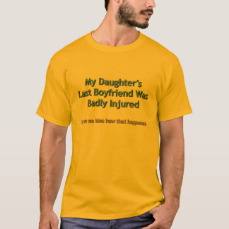 Daughter's Boyfriend T-Shirt