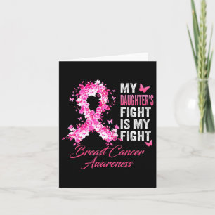 Daughter's Fight Is My Fight Breast Cancer Awarene Card