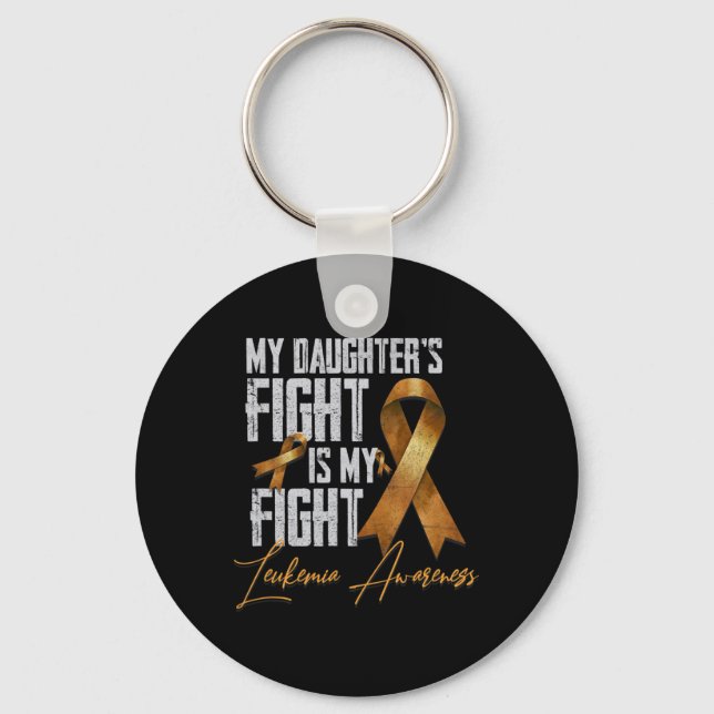 Daughter's Fight Is My Fight Leukemia Awareness 5  Keychain (Front)