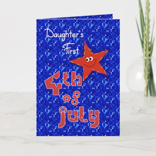 Daughters First 4th of July Card