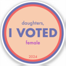 Daughters I Voted Single Sticker