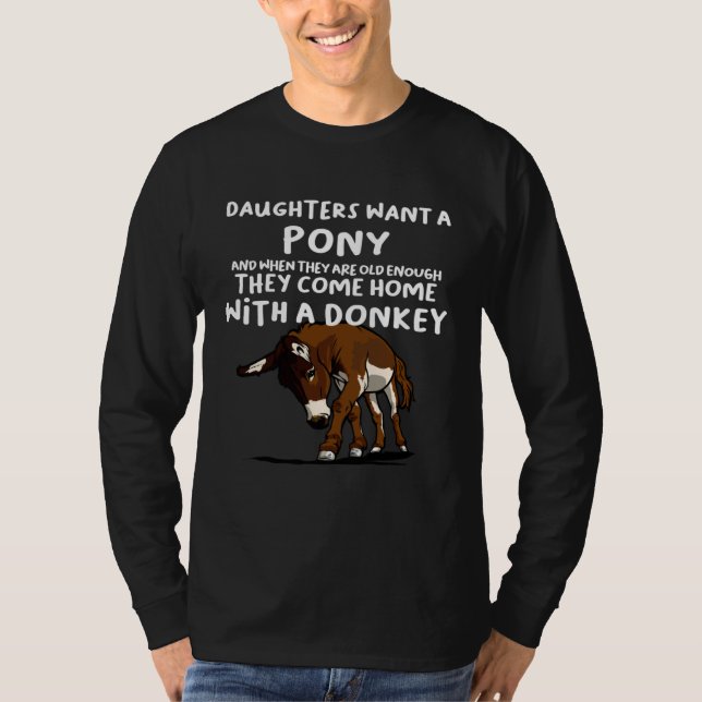 Daughters want a Donkey T-Shirt (Front)
