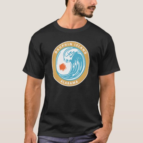 Dauphin Island Alabama Al Beach Ocean Wave Vacatio T_Shirt