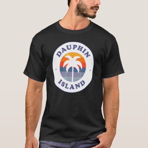 Dauphin Island Beach Alabama Al Gulf Coast Souveni T_Shirt