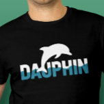 Dauphin Minimalist Dolphin Typography Design T-Shirt