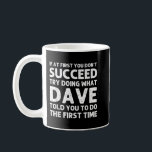 DAVE Gift Name Personalized Birthday Funny Christm Coffee Mug<br><div class="desc">DAVE Gift Name Personalized Birthday Funny Christmas Joke</div>