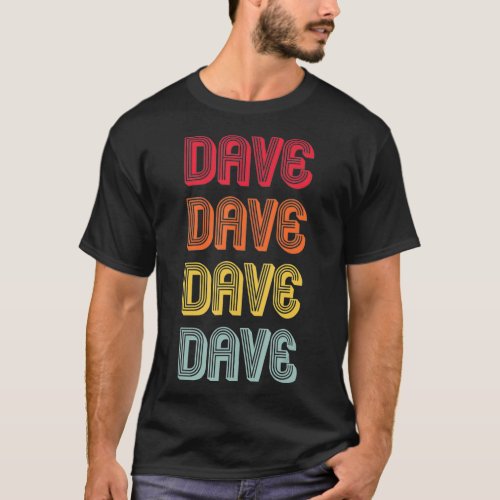 DAVE Gift Name Personalized Funny Retro Vintage T_Shirt