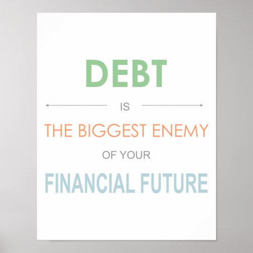 Dave Ramsey Debt is the biggest enemy Poster