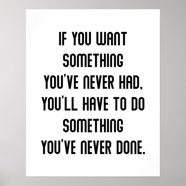 Dave Ramsey If you want something you've never had Poster (Front)