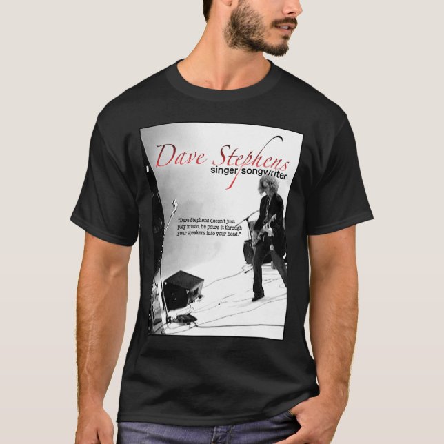 Dave Stephens - Singer/Songwriter T-Shirt (Front)