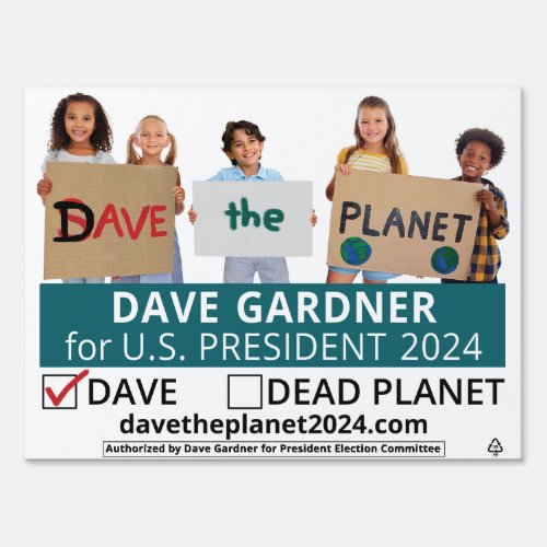 Dave the Planet Yard Sign