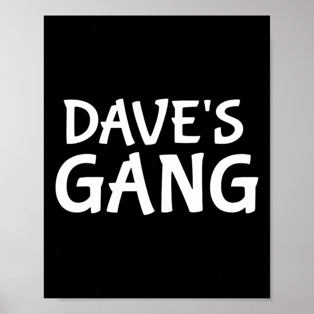 Dave's Gang First Name Dave Bachelor Party Wedding Poster (Front)