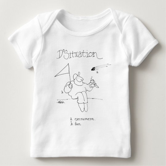 davholle situation excrement fan baby T-Shirt